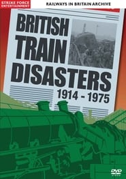 British Train Disasters 1914-1975