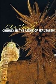 Chihuly in the Light of Jerusalem