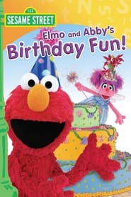 Sesame Street: Elmo and Abby's Birthday Fun!