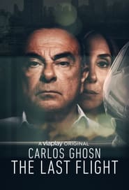 Carlos Ghosn: The Last Flight