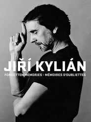 Jiri Kylian: Forgotten Memories