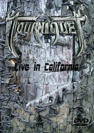 Tourniquet - Live in California