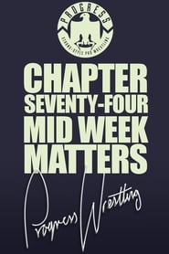 PROGRESS Chapter 74: Mid Week Matters