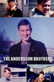 The Andersson Brothers