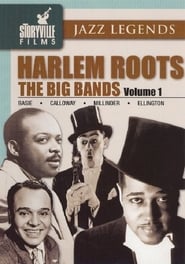 Harlem Roots: Volume 1 - The Big Bands