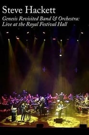 Steve Hackett: Genesis Revisited Band e Orchestra: Live at the Royal Festival Hall
