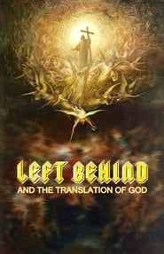 Left Behind and the Translation of God