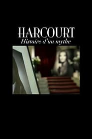 Harcourt, l'histoire d'un mythe
