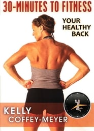 30 Minutes to Fitness Your Healthy Back