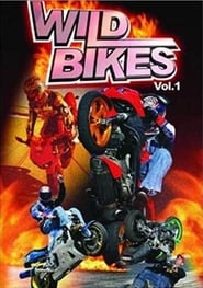 Wild Bikes: Vol. 1