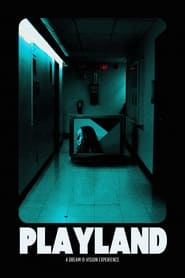 Playland: A Dream-O-Vision Experience