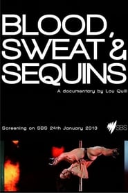 Blood, Sweat and Sequins
