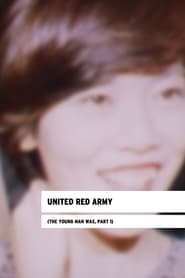 United Red Army (The Young Man Was, Part I)