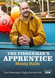 The Fisherman's Apprentice with Monty Halls