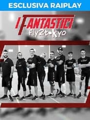 I Fantastici - fly2tokyo