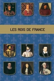 Les rois de France, 15 siècles d'histoire