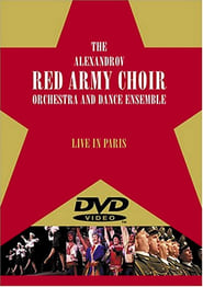 The Alexandrov Red Army Choir Orchestra - Live in Paris