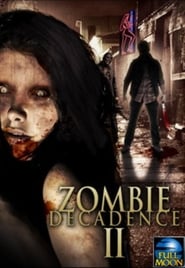 Zombie Decadence II