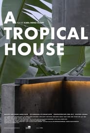 A Tropical House