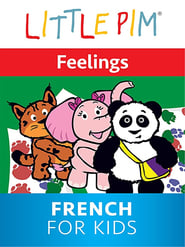 Little Pim: Feelings - French for Kids