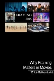 Why Framing Matters in Movies