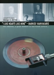 I Like Hearts Like Mine - Markos Vamvakaris
