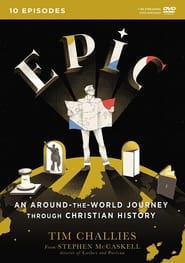 Epic - An Around the World Journey through Christian History