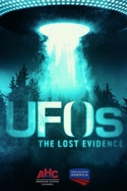 U.F.O.s: The Lost Evidence