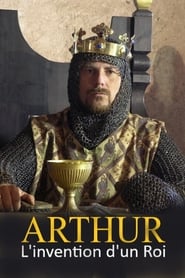 Arthur - Die Erfindung eines Königs
