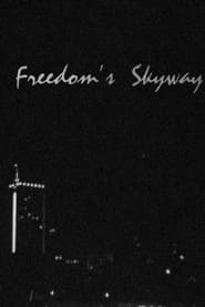 Freedom's Skyway