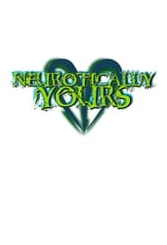 Neurotically Yours