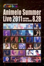 Animelo Summer Live 2011 -rainbow- 8.28