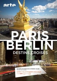 Paris-Berlin, destins croisés