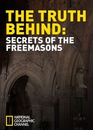 The Truth Behind: The Freemasons