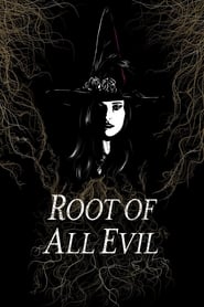 Root of all Evil