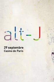 Alt-J, Casino de Paris