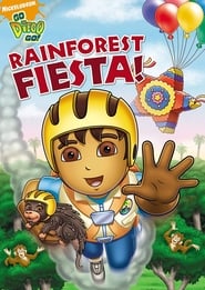 Go, Diego, Go!: Rainforest Fiesta!