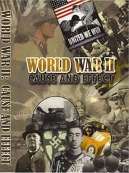World War II: Cause and Effect
