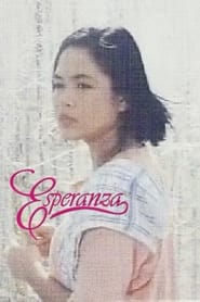 Esperanza: The Movie