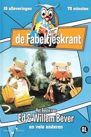 De Fabeltjeskrant - Het Beste Van Ed & Willem Bever