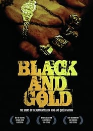 Black and Gold: The Story of the Almighty Latin King and Queen Nation