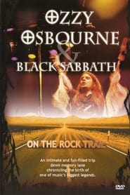 Ozzy Osbourne & Black Sabbath: On the Rock Trail