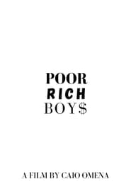 Poor Rich Boys