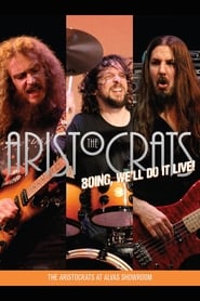 The Aristocrats - Boing, We'll Do It Live!