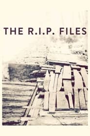 The R.I.P. Files
