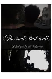 The souls that walk