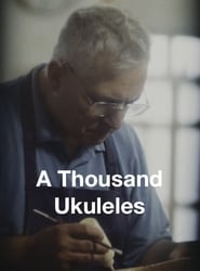 A Thousand Ukuleles