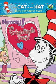 The Cat in the Hat Knows a Lot About That!: Hurray! It's Valentine's Day!