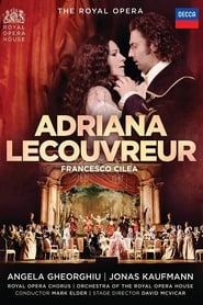Adriana Lecouvreur - Metropolitan Opera