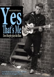 Yes That's Me: Dave Murphy Plays the Blues